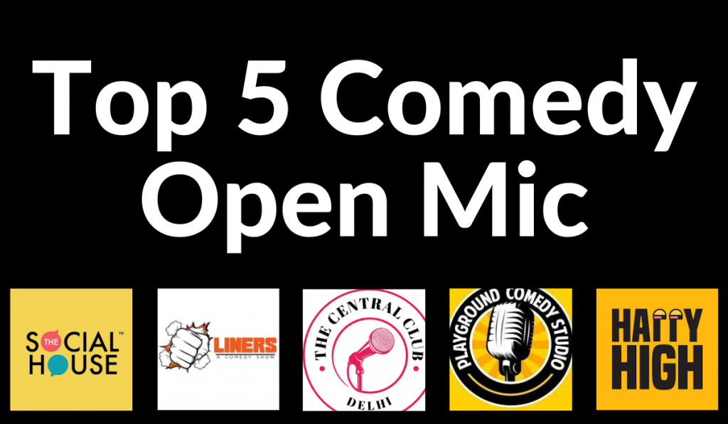 List of Top 5 Best Comedy Open Mic in Delhi Where Every Beginner Should Go