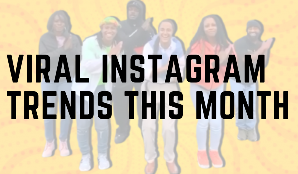 Top 5 Best Instagram Reel Trends In May Month To Make Your Content Viral
